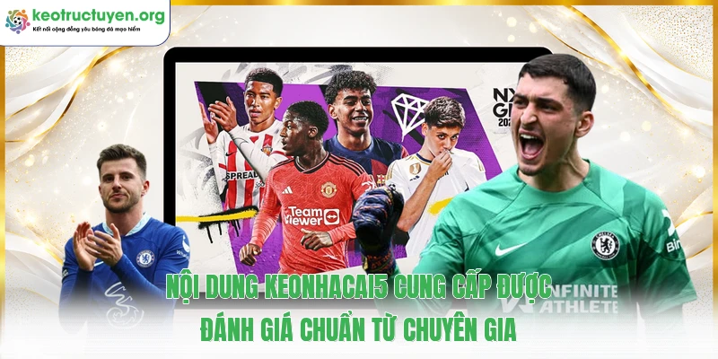 Keotructuyen18.top - Tỷ Lệ Kèo Nhà Cái 5 Kèo Bóng Đá Trực Tuyến Nội dung keonhacai5 cung cấp được đánh giá chuẩn từ chuyên gia